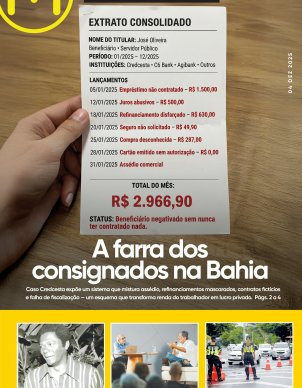 A farra dos consignados na Bahia