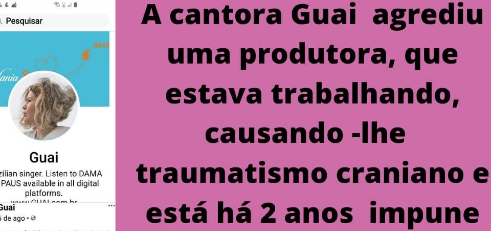 Produtora relembra agressão de cantora e denuncia impunidade: "Dois anos vendo ela tripudiar"