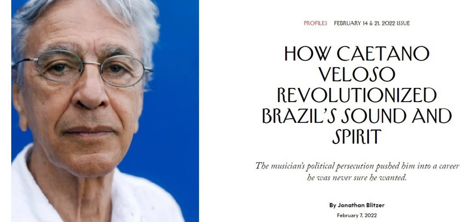 Revista New Yorker, uma das principais do mundo, publica perfil sobre Caetano Veloso