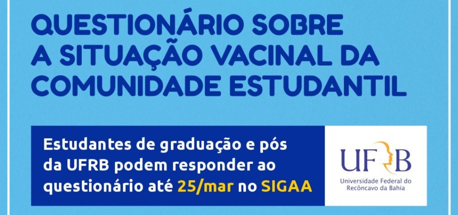 Com volta presencial em abril, UFRB lança questionário para checar vacinação de alunos