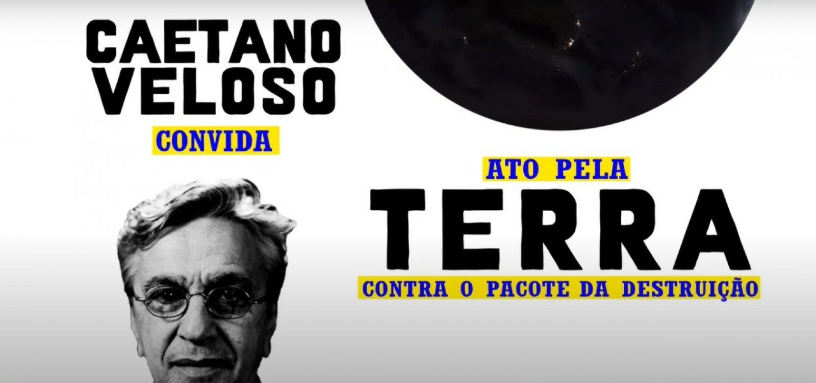 Caetano Veloso promove ato contra "Pacote da Destruição" em frente ao Congresso Nacional