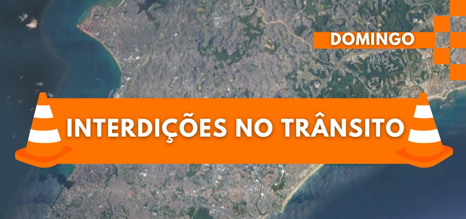 Confira interdições no trânsito de Salvador durante final de semana 