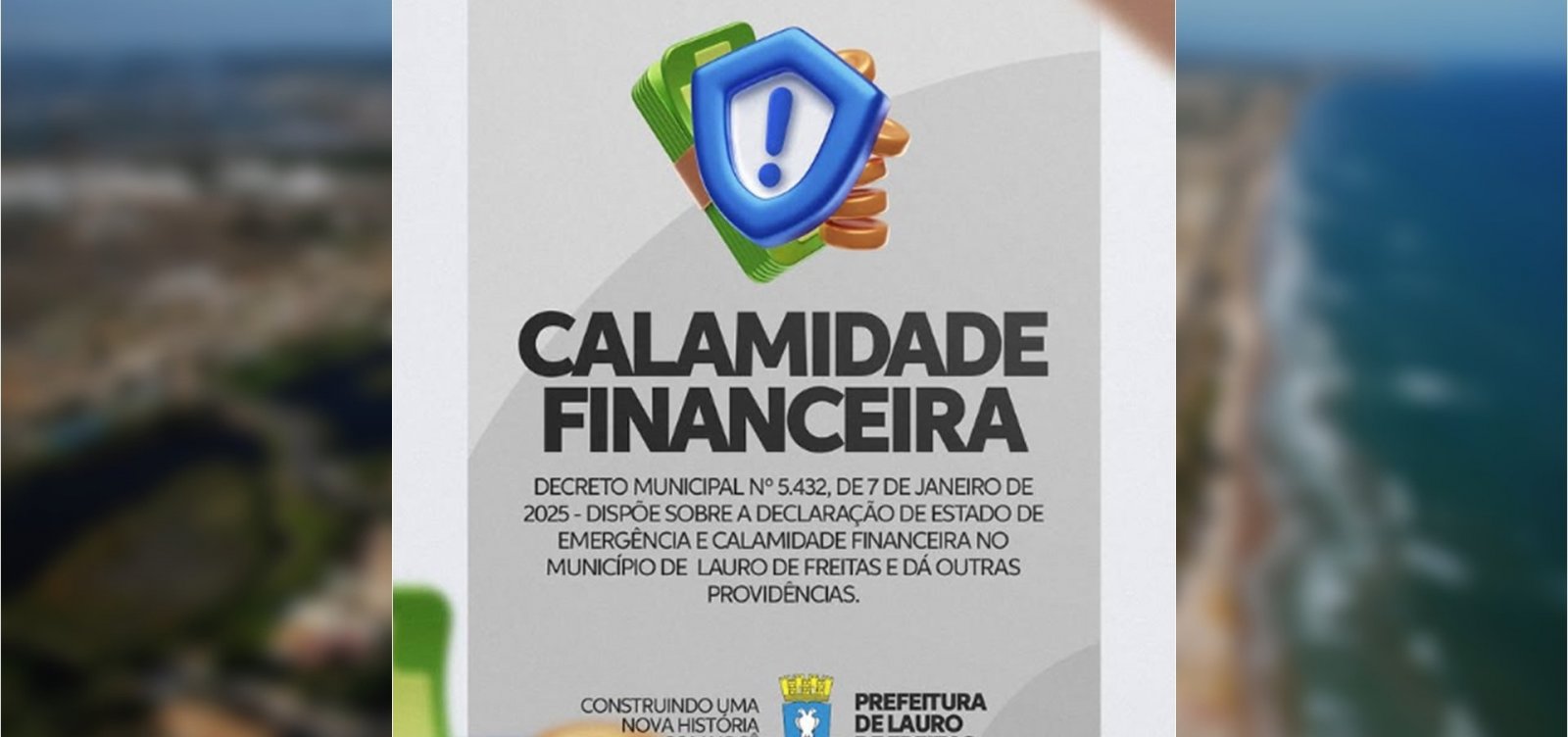 Prefeitura de Lauro de Freitas decreta calamidade financeira 