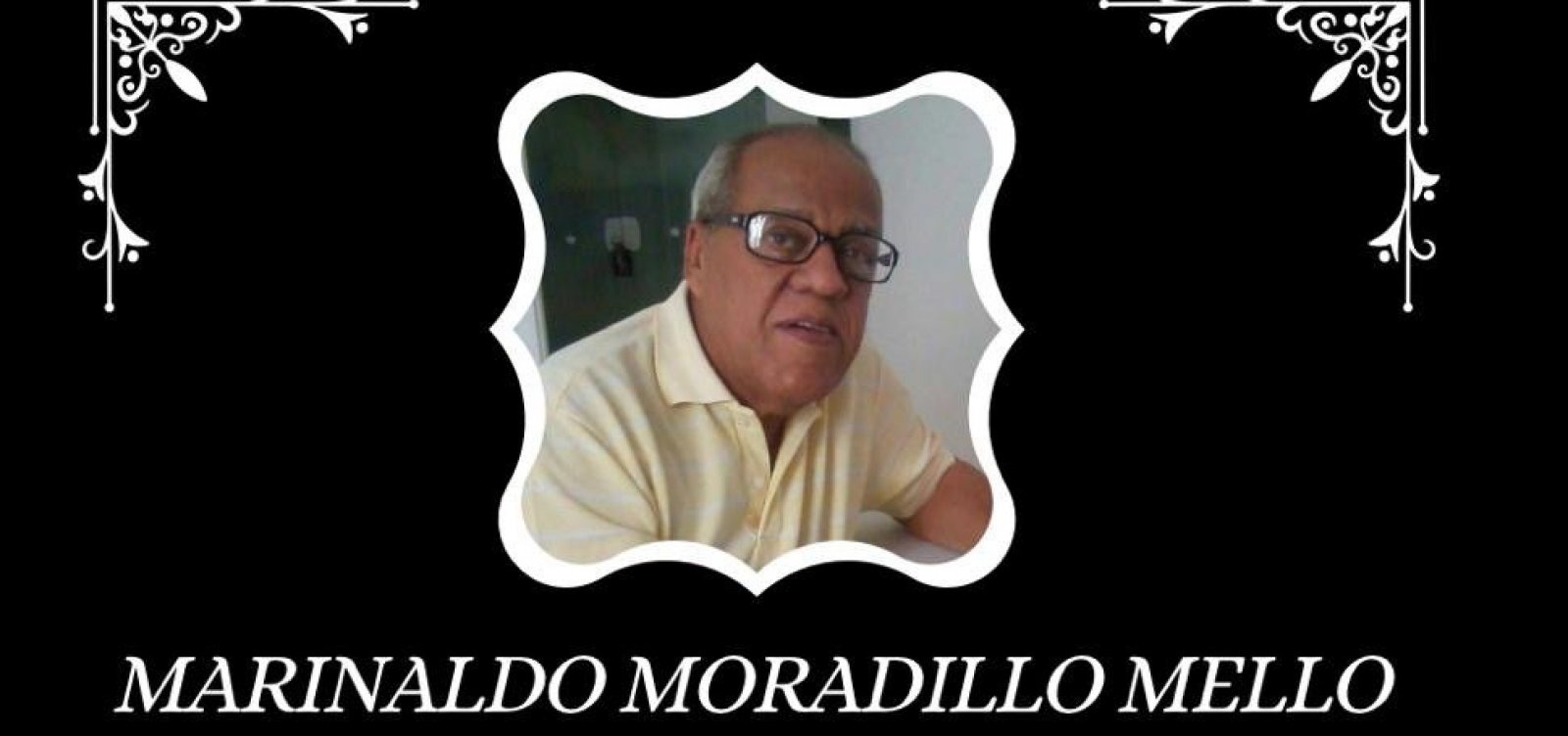 Morre Marinaldo Moradillo Mello, ex-diretor da Bahiatursa, aos 82 anos