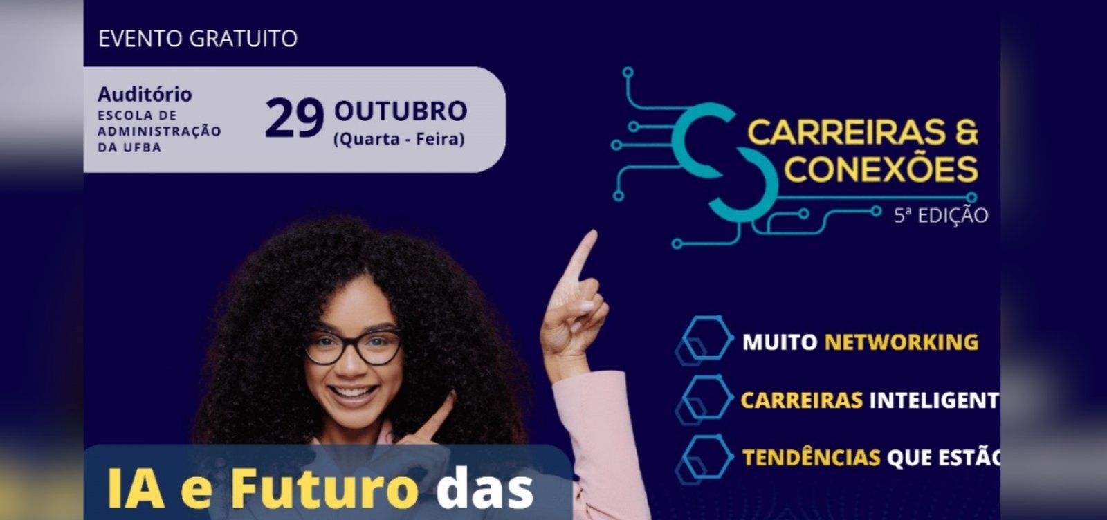 Evento da Conecta EAUFBA debate impacto da Inteligência Artificial nas profissões do futuro
