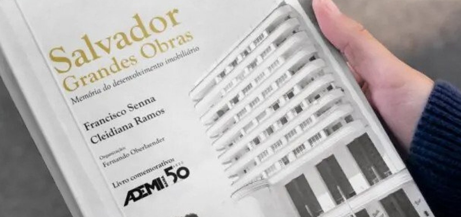 Ademi-BA faz detalha as evoluções urbanas e arquitetônicas de Salvador