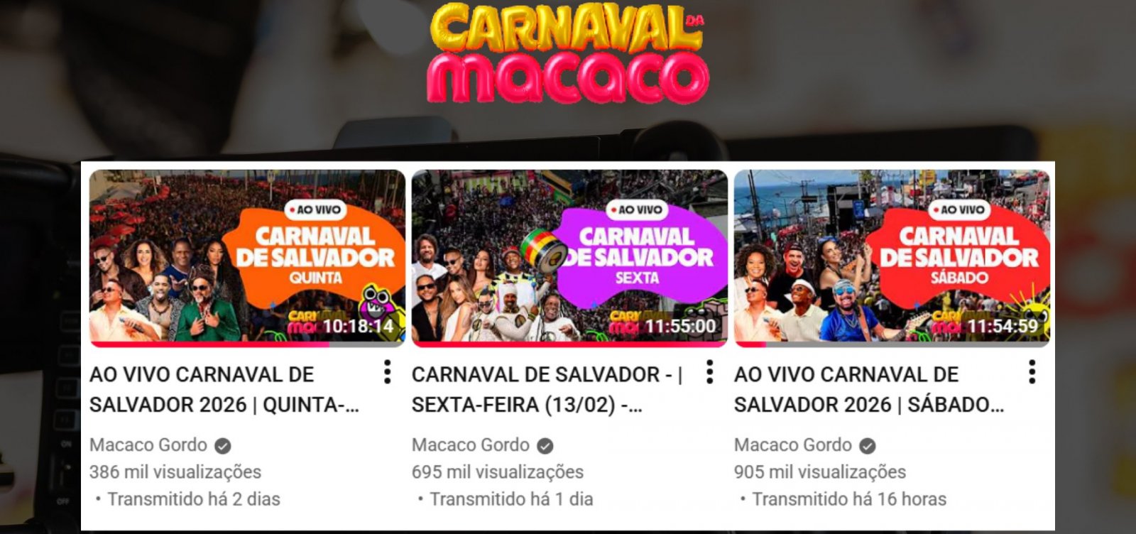 Carnaval da Macaco lidera audiência com 3,2 milhões de visualizações, quase o dobro do segundo colocado