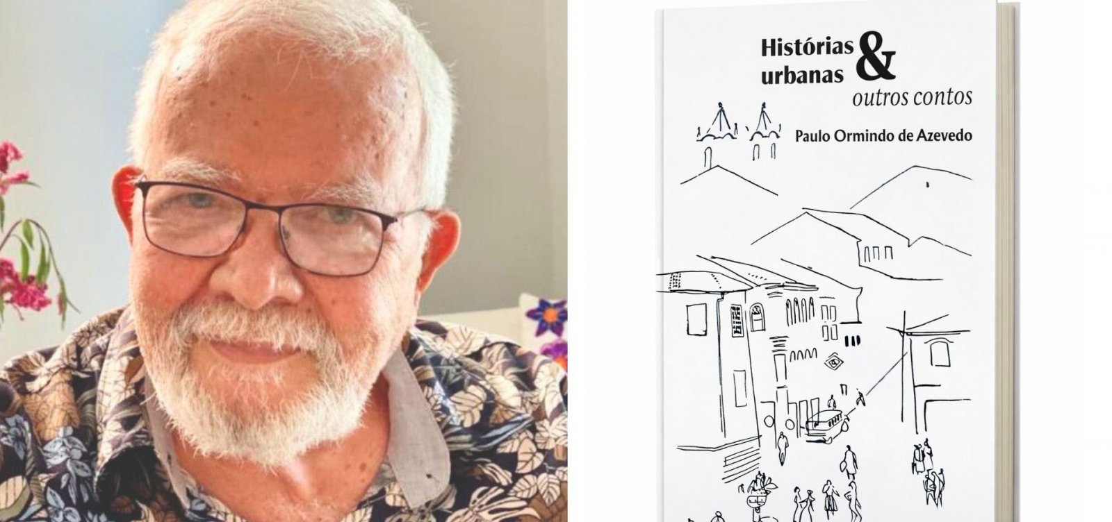 Paulo Ormindo de Azevedo lança livro de contos que retrata peculiaridades da Bahia