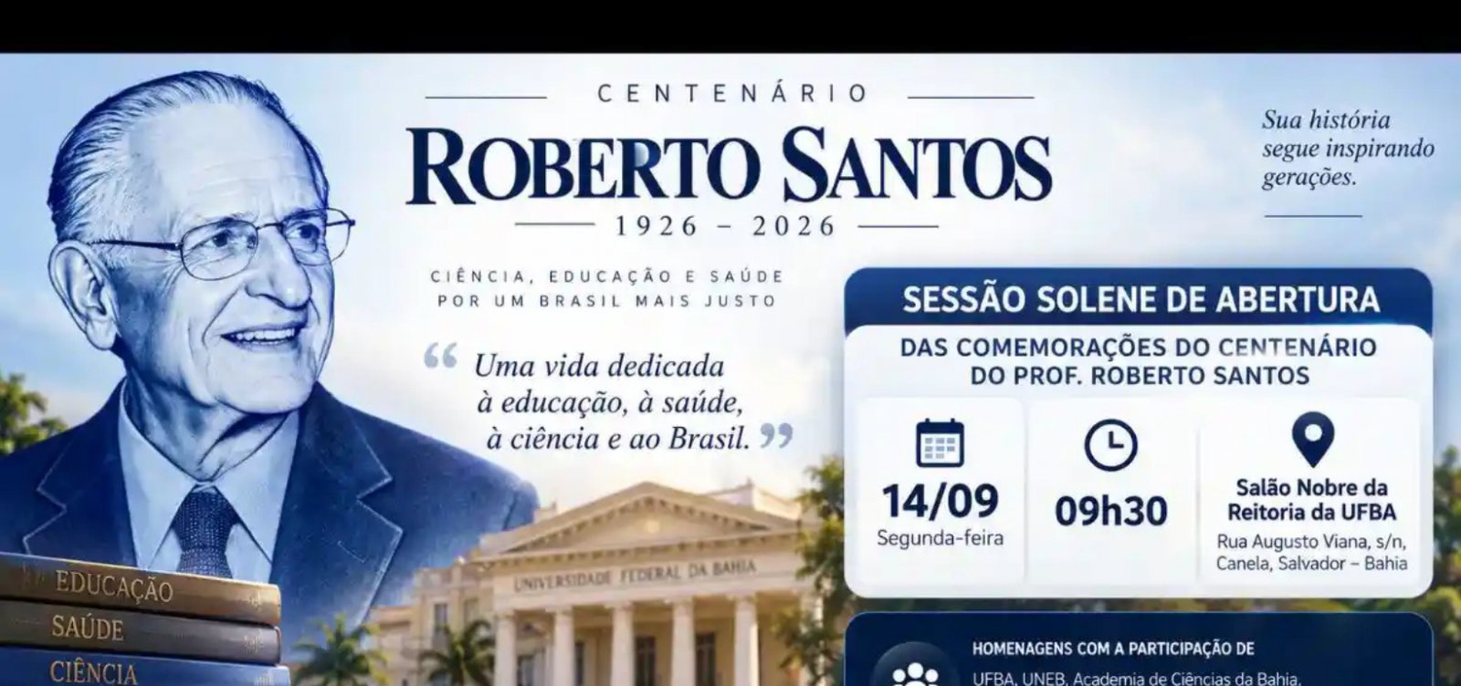 UFBA abre comemorações pelo centenário do professor Roberto Santos em Salvador
