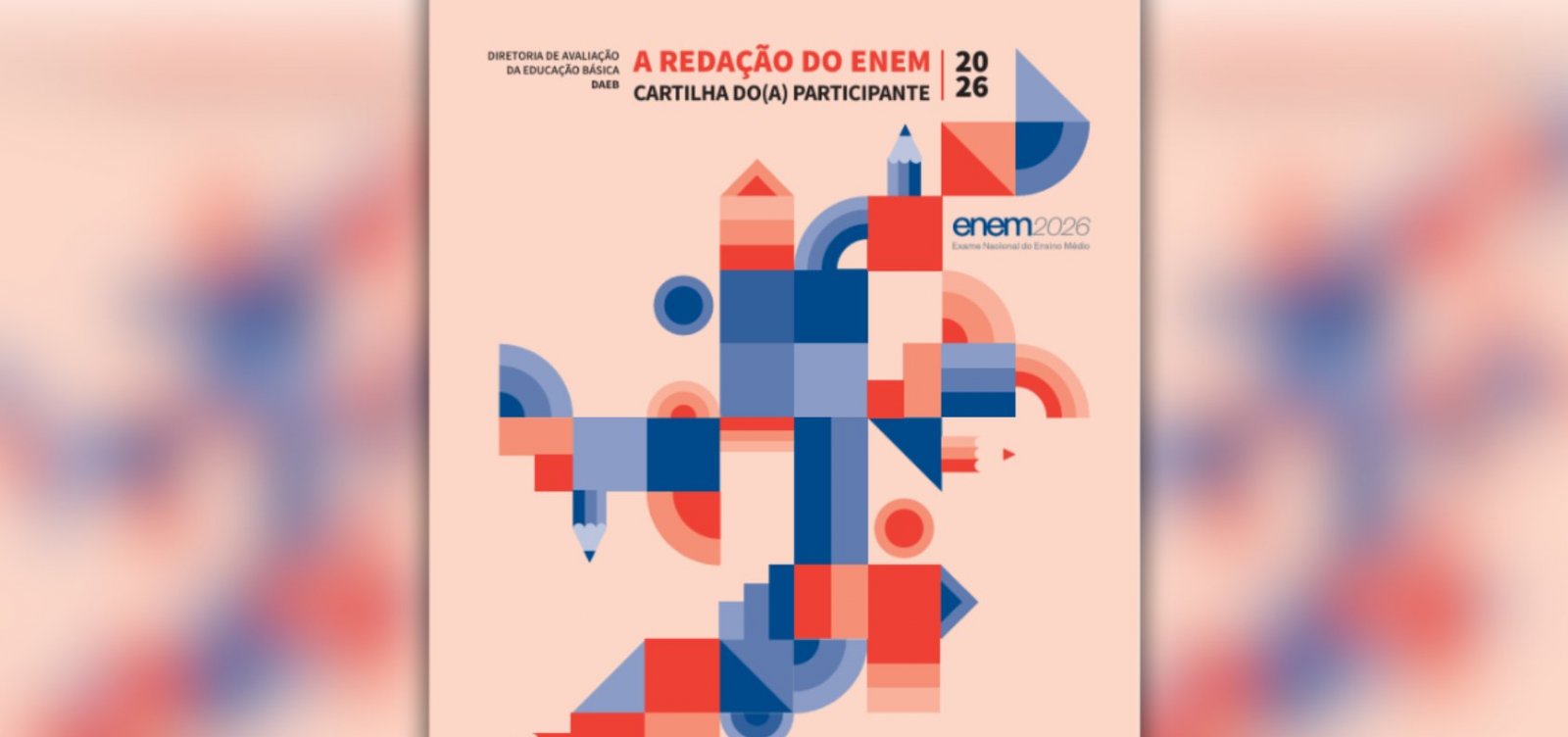 Inep divulga Cartilha da Redação do Enem 2026; confira regras da prova