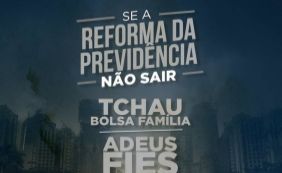 "Se reforma da Previdência não sair, tchau Bolsa Família", diz campanha do PMDB