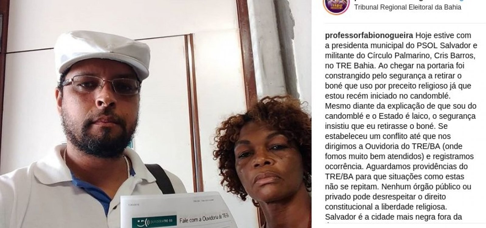 Presidente do PSOL na Bahia é constrangido por segurança no TRE