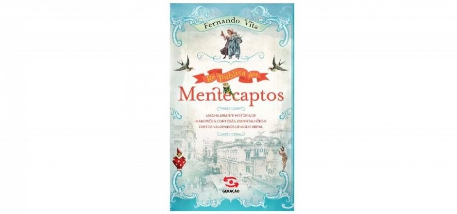 'República Dos Mentecaptos': novo livro de Fernando Vita será lançado em agosto