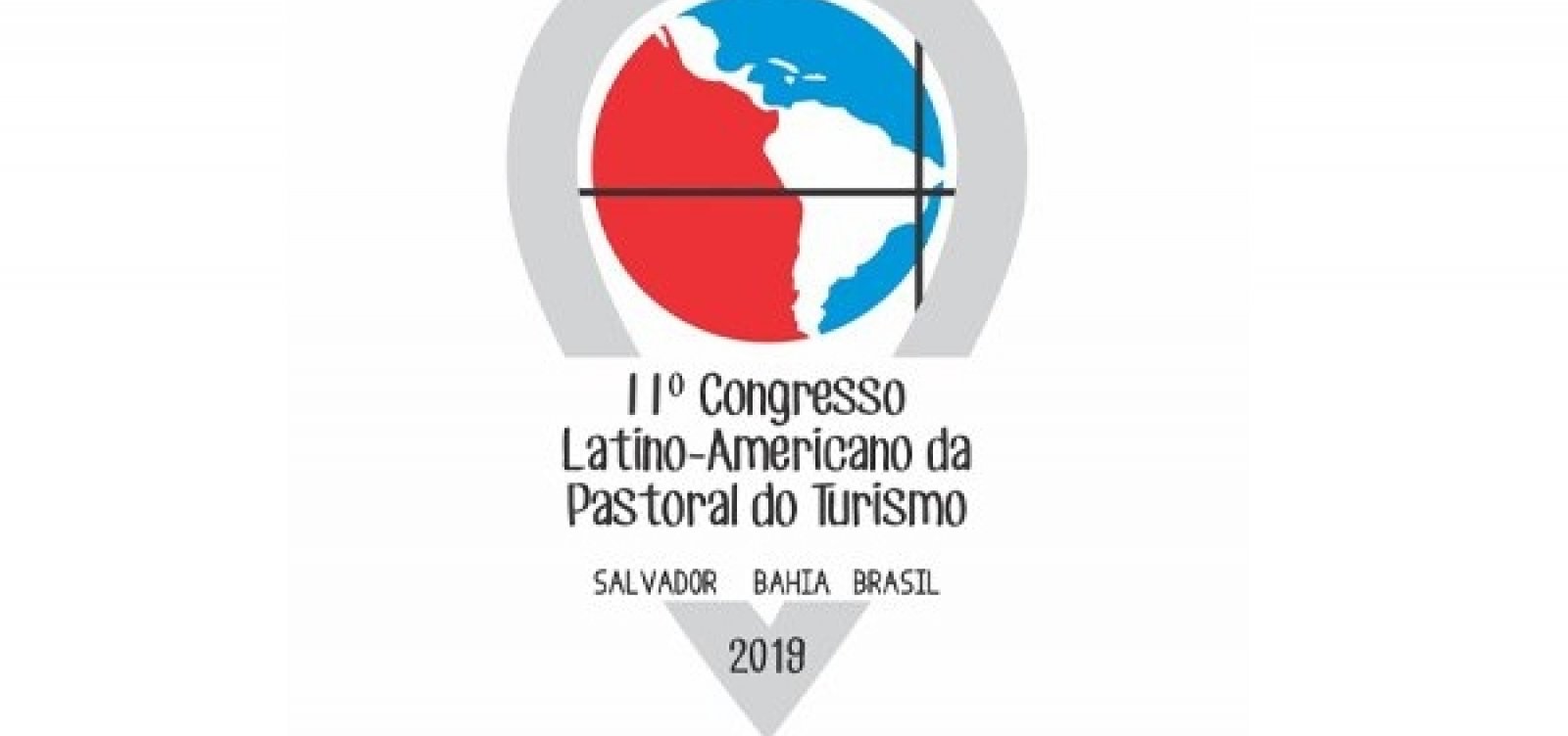 IIº Congresso Latino-Americano da Pastoral do Turismo em Salvador começa hoje