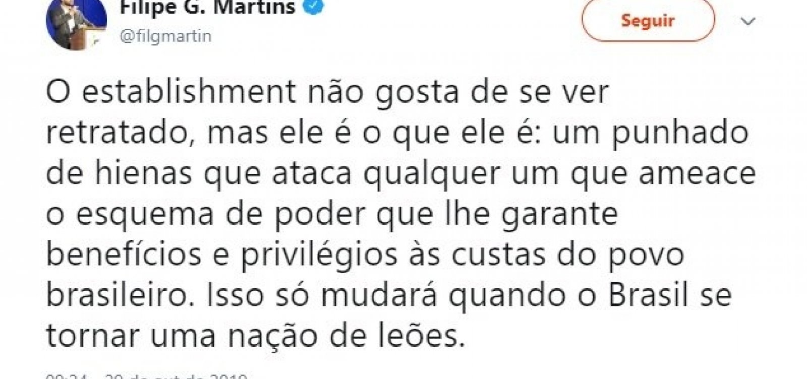 Assessor do presidente Bolsonaro reforça narrativa ‘de leão e hienas’