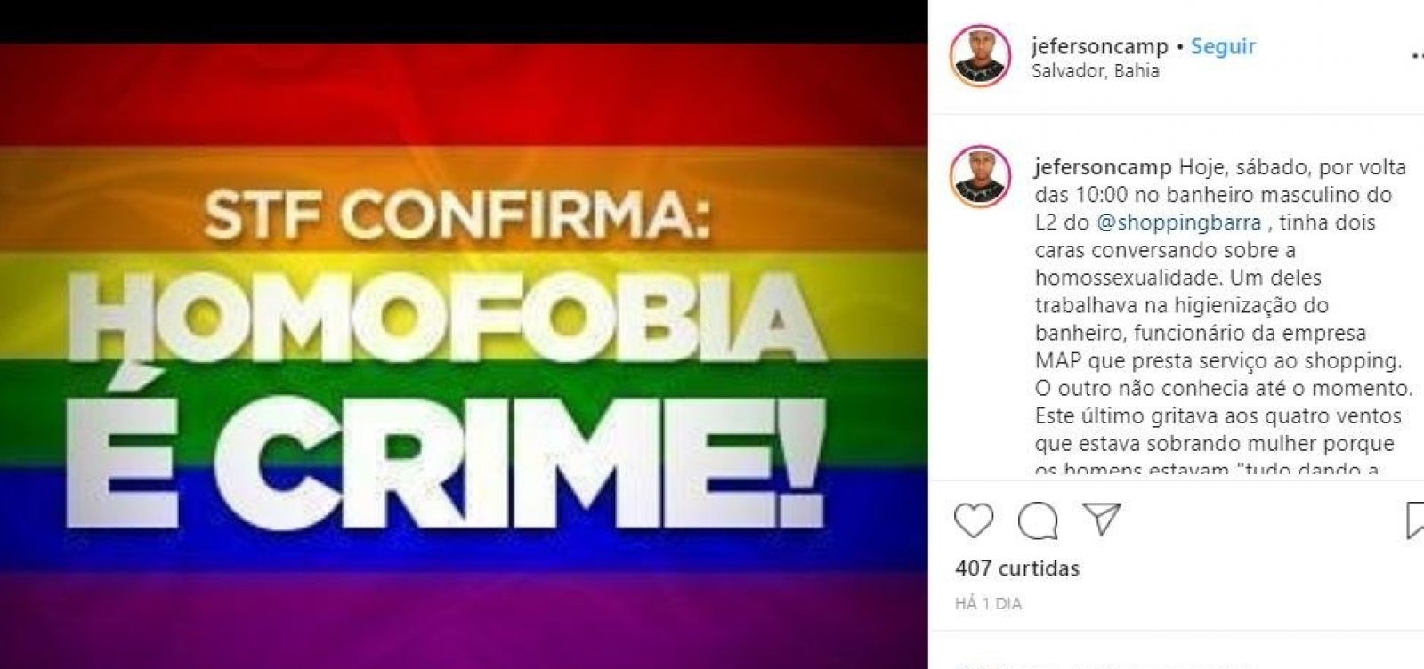 Cliente relata homofobia de segurança no Shopping Barra; estabelecimento repudia