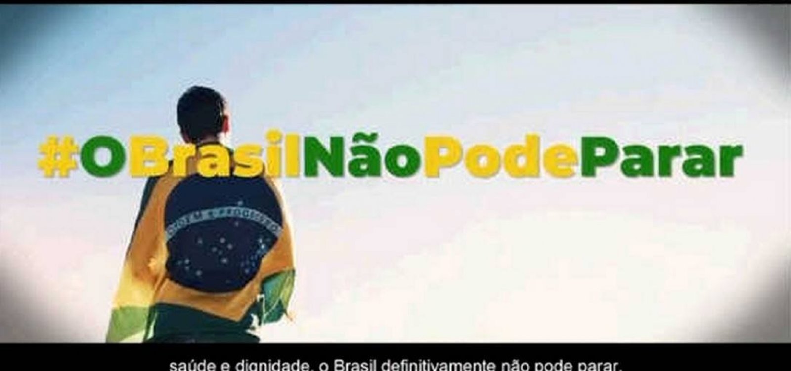 Contratada sem licitação, campanha 'Brasil Não Pode Parar' vai custar R$ 4,8 milhões